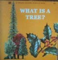 What is a tree? (A Child's Golden science book) Books