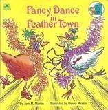 Fancy Dance In Feather Town Novels & Short Stories