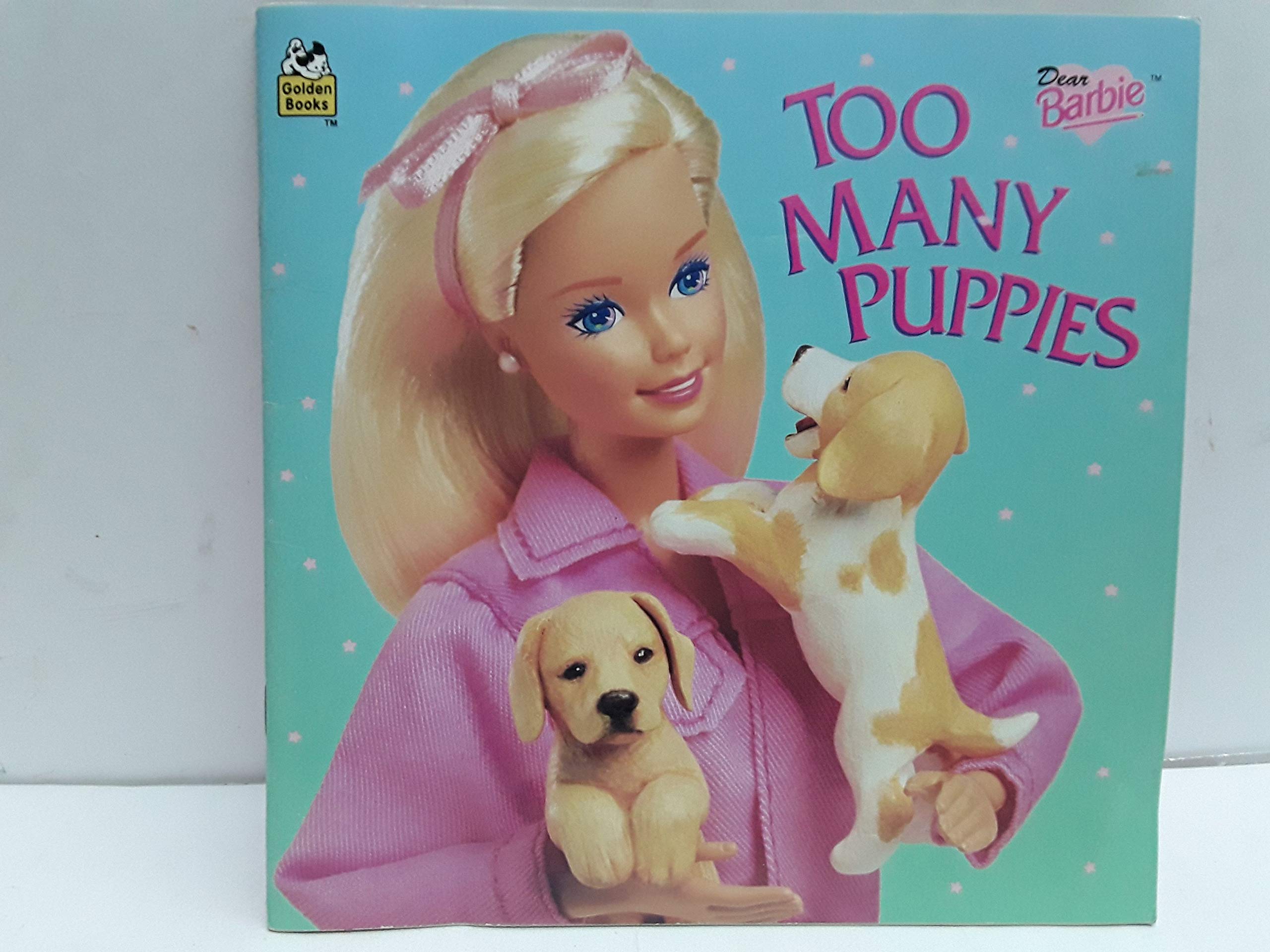 Dear Barbie: Too Many Puppies book