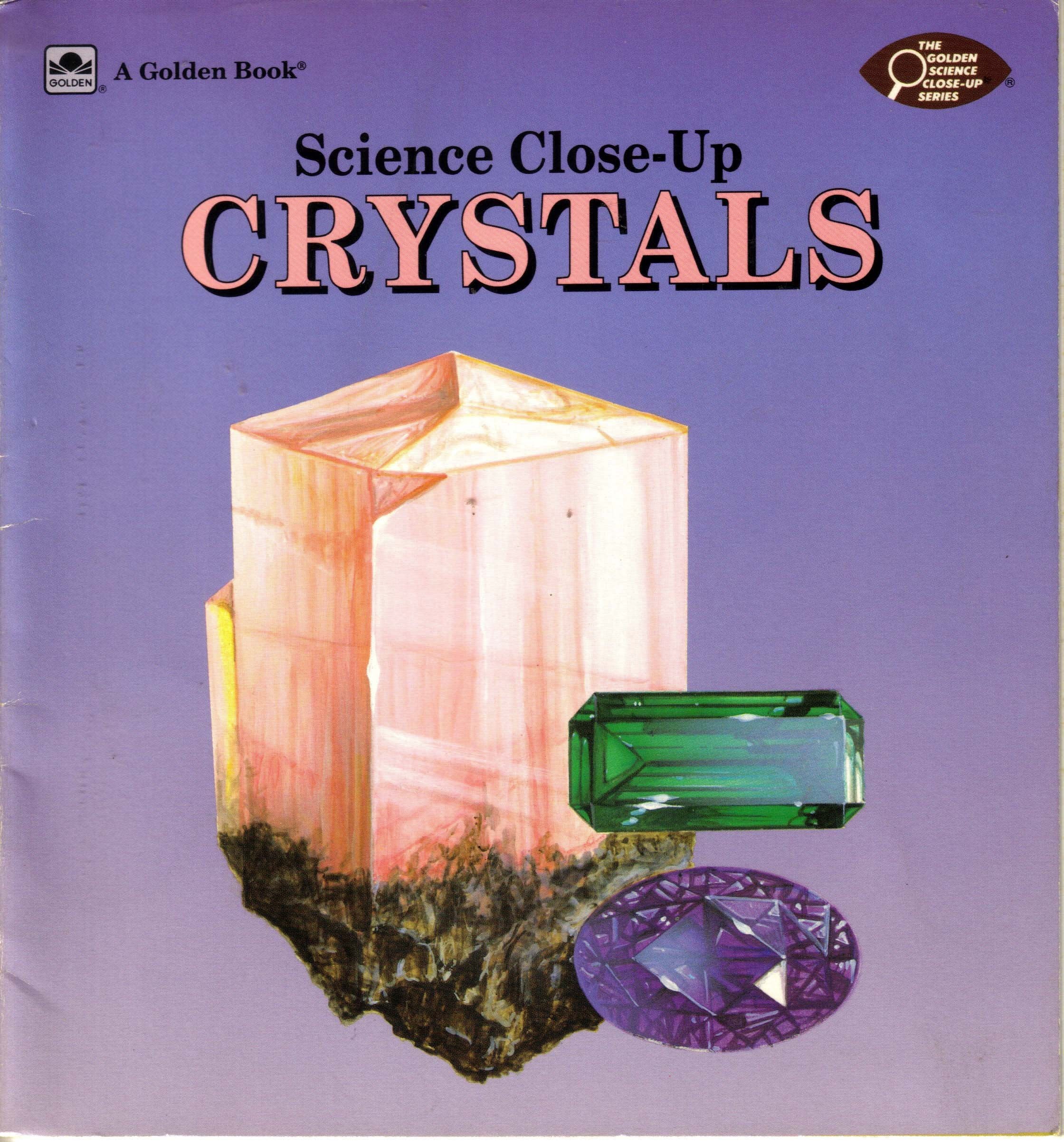 Crystals: Book and Crystals (The Golden Science Close-Up Series) Books