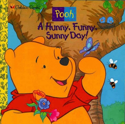 A Hunny, Funny, Sunny Day! (Pooh) Novels & Short Stories