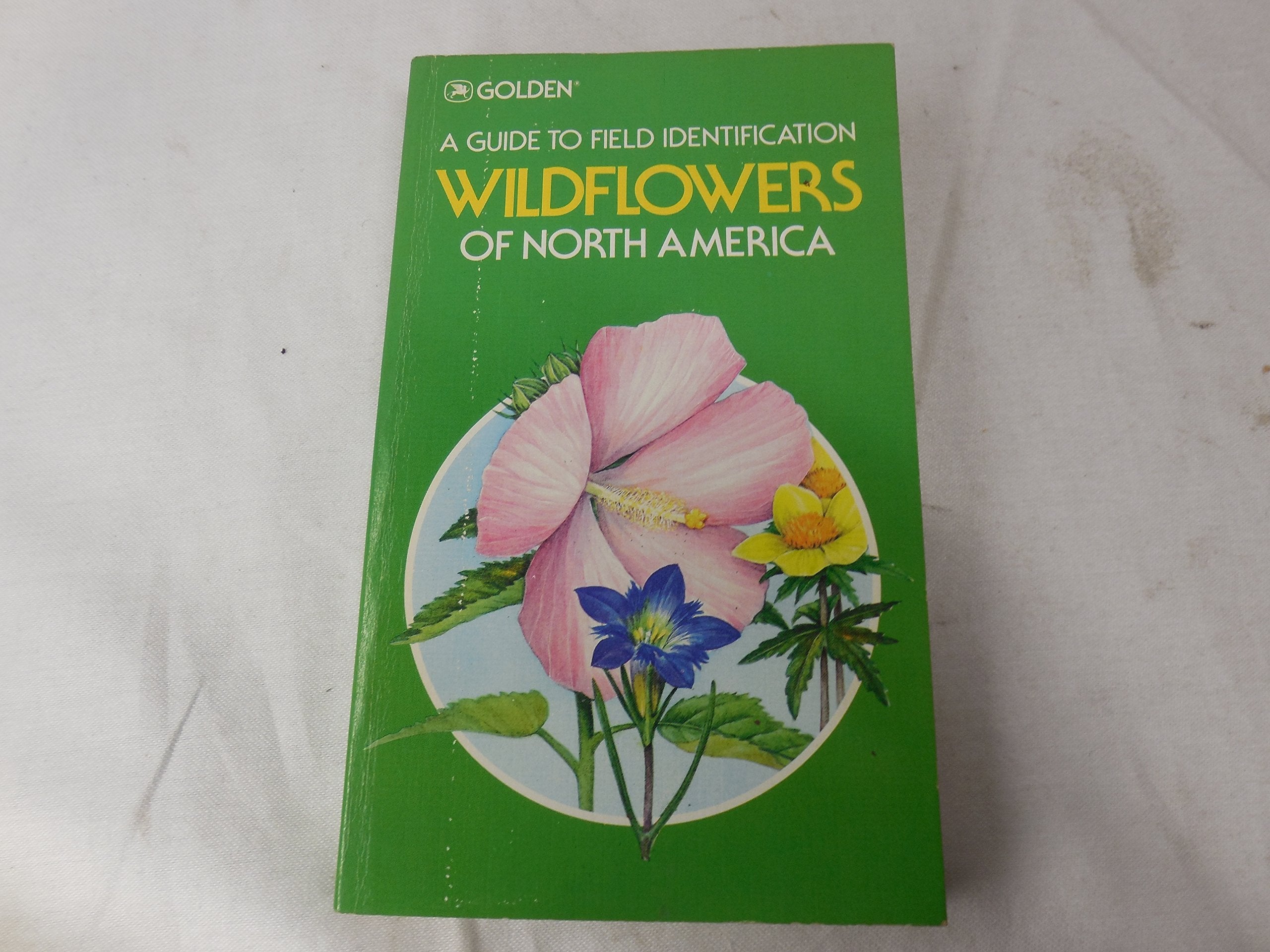 Wildflowers of North America: A Guide to Field Identification Natural Sciences