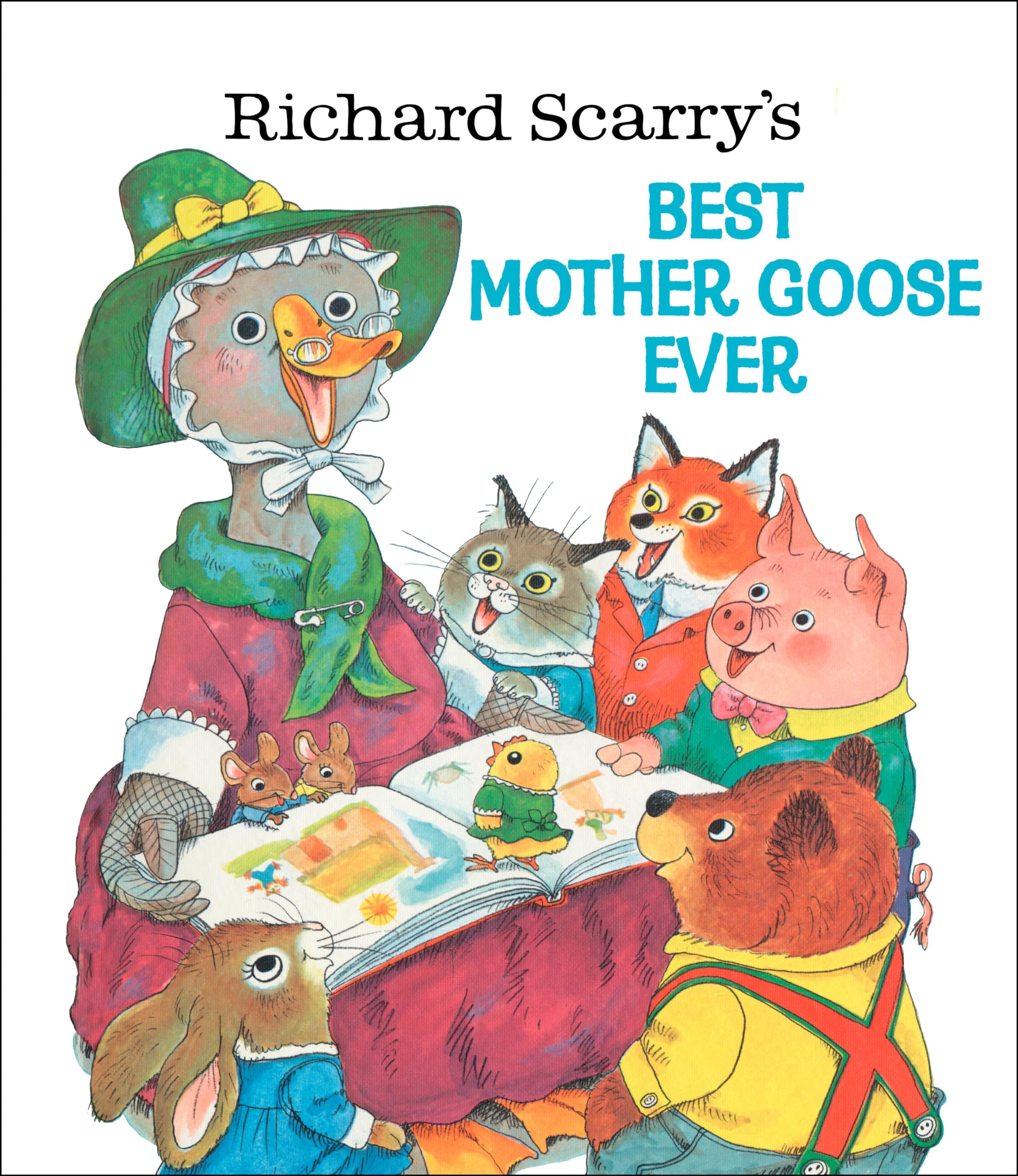 Richard Scarry's Best Mother Goose Ever Parents & Children