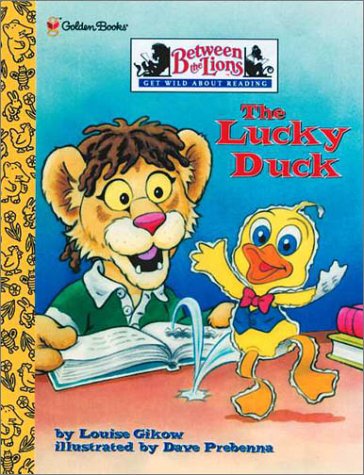 The Lucky Duck (Between the Lions, 3) Novels & Short Stories