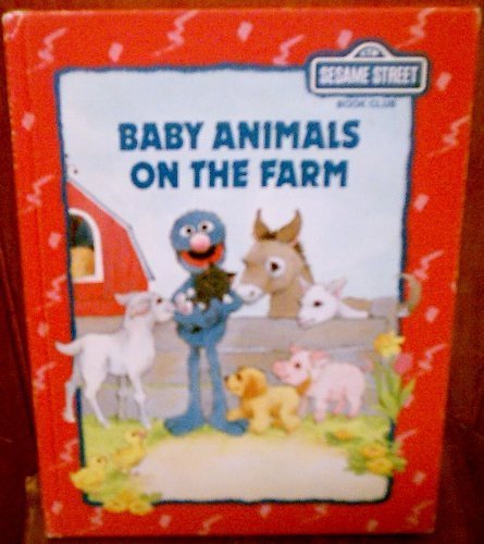 Baby Animals on the Farm (Sesame Street) book