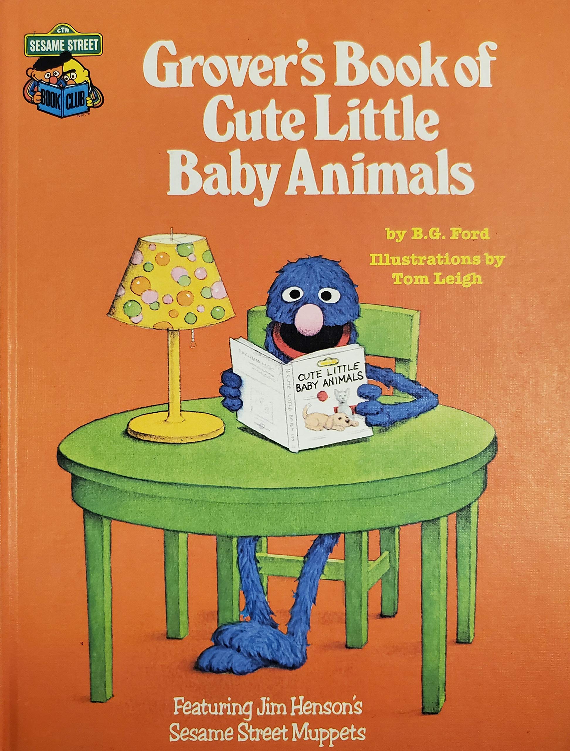 Grover's Book of Cute Little Baby Animals: Featuring Jim Henson's Sesame Street Muppets - Books