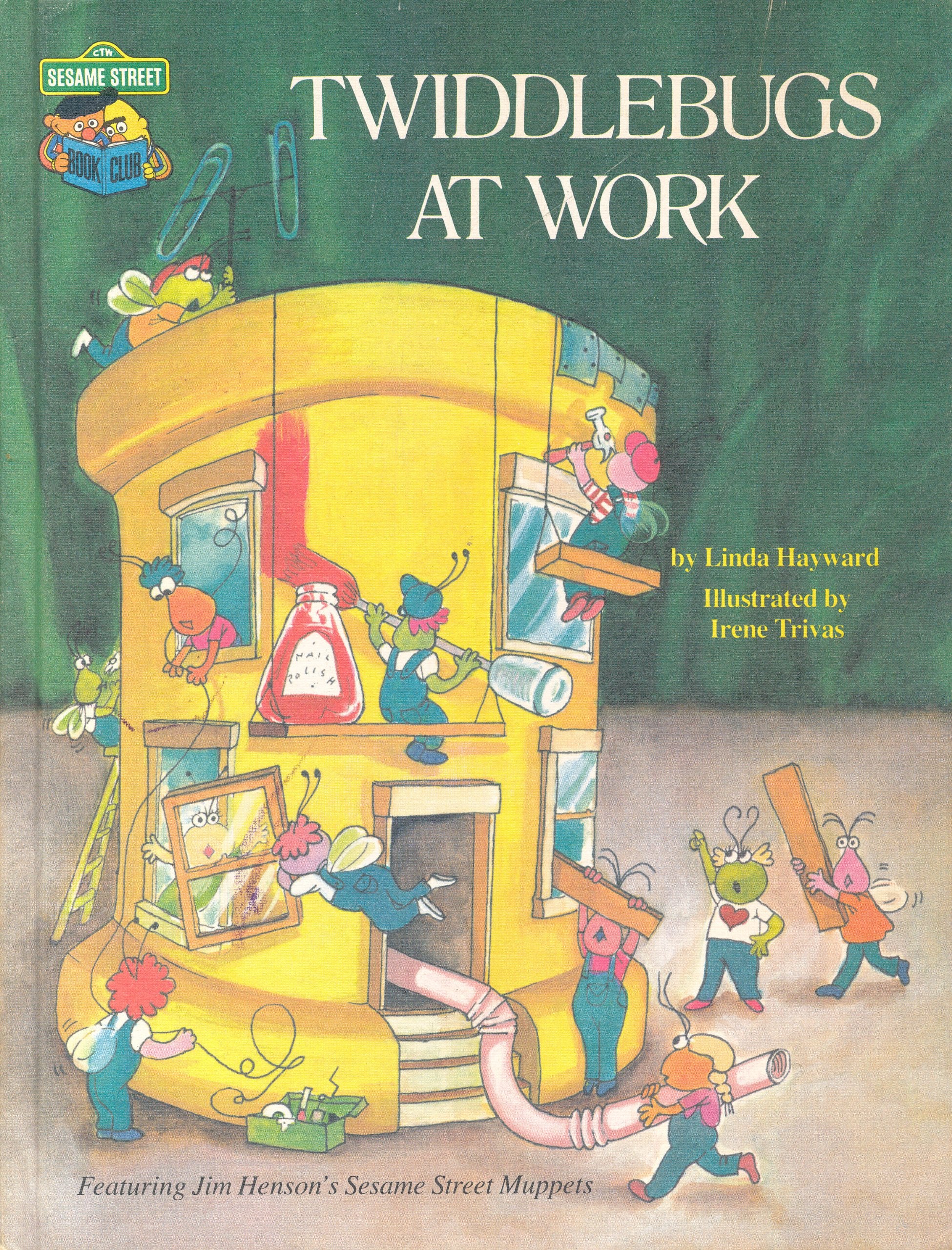 Twiddlebugs at work : featuring Jim Henson's Sesame Street muppets book