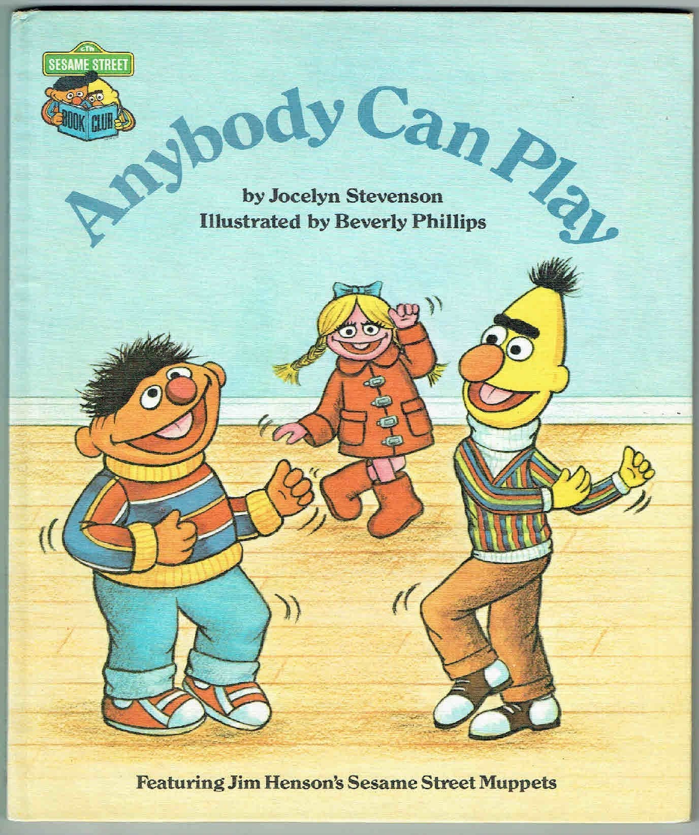 Anybody can play : featuring Jim Henson's Sesame Street Muppets Books