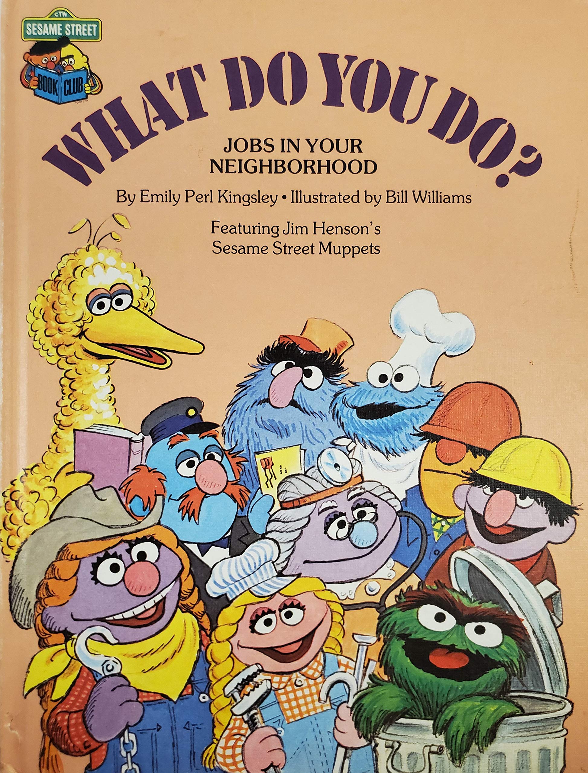 What do you do? (Sesame Street Book Club, Jobs In Your Neighborhood) Books