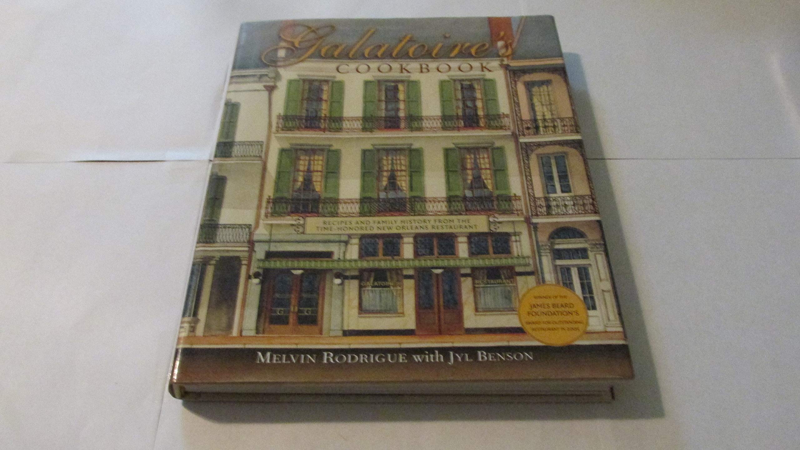 Galatoire's Cookbook: Recipes and Family History From The Time-Honored New Orleans Restaurant Cooking & Enjoying
