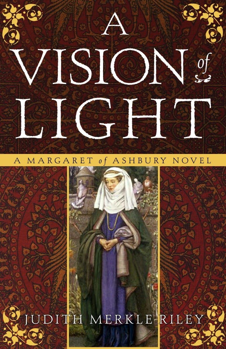 A Vision of Light: A Margaret of Ashbury Novel Historical Fiction
