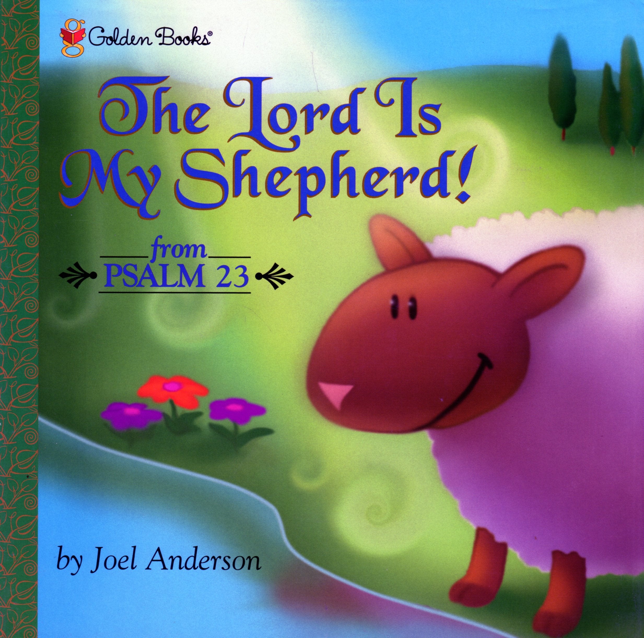 The Lord Is My Shepherd!: From Psalm 23 (Billy and Blaze Books) Books