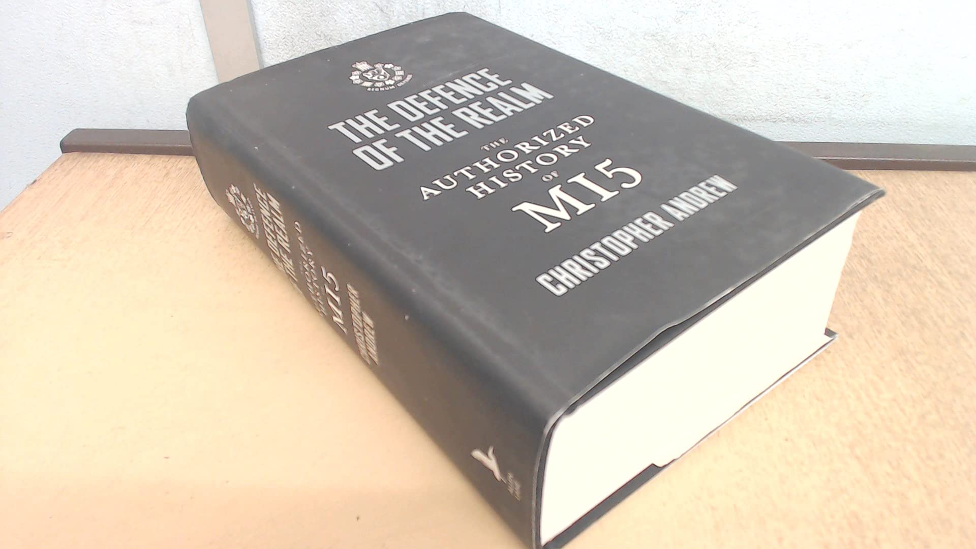 Defend the Realm: The Authorized History of MI 5 book