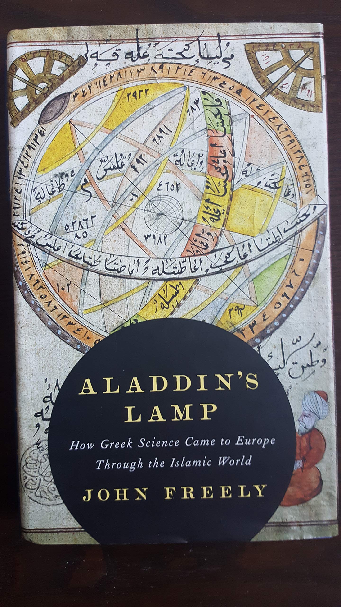 Aladdin's Lamp: How Greek Science Came to Europe Through the Islamic World Business & Technology