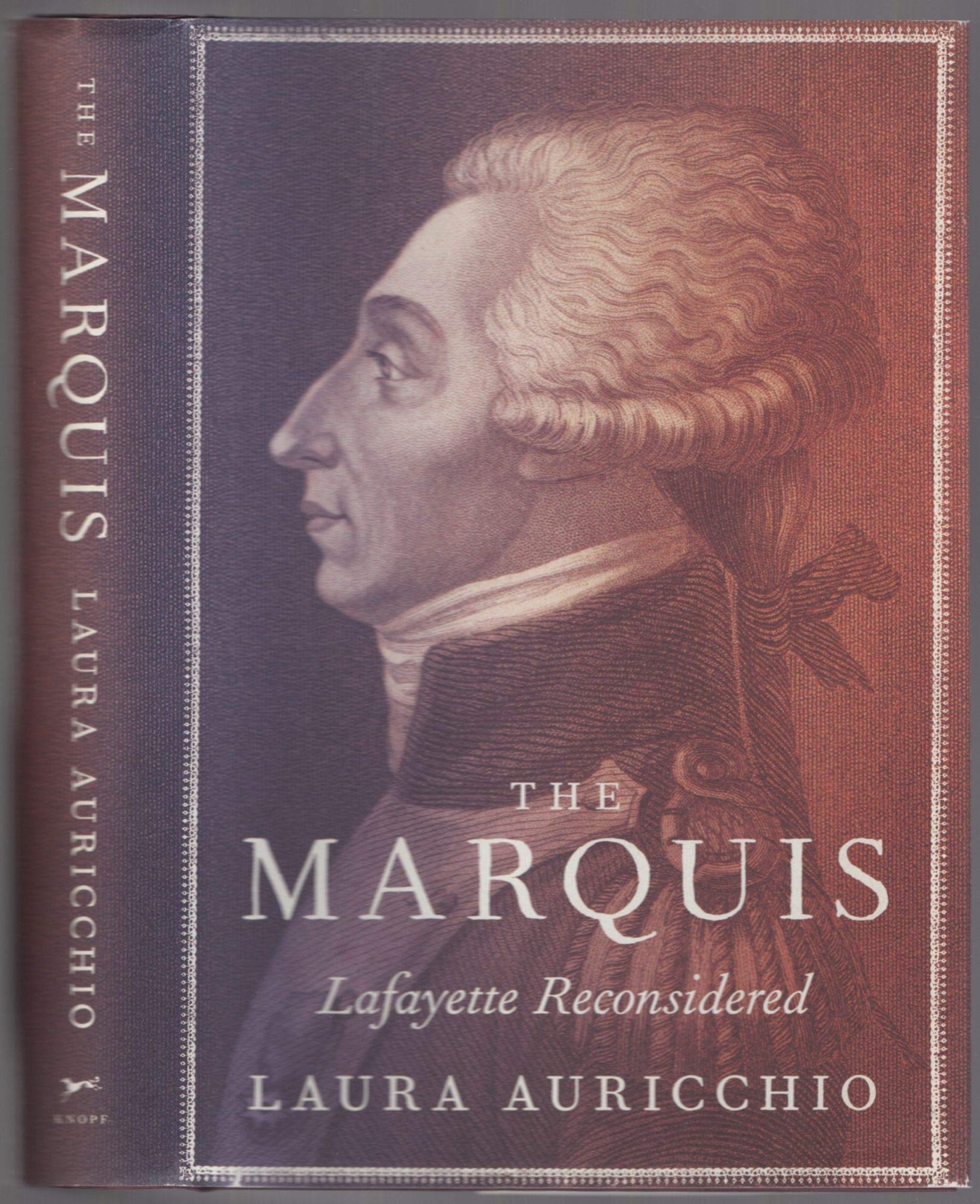 The Marquis: Lafayette Reconsidered Politics & Society