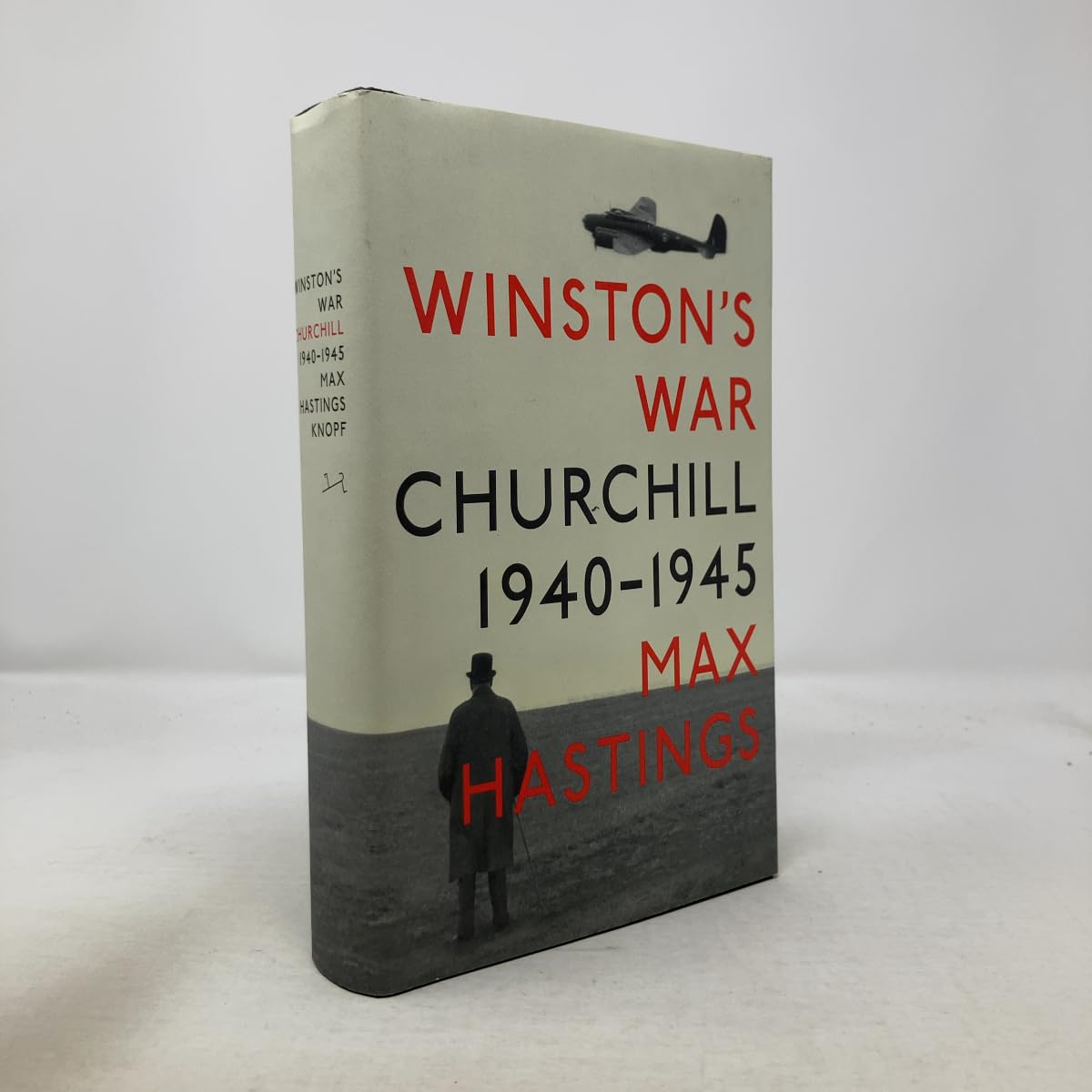 Winston's War: Churchill, 1940-1945 Politics & History
