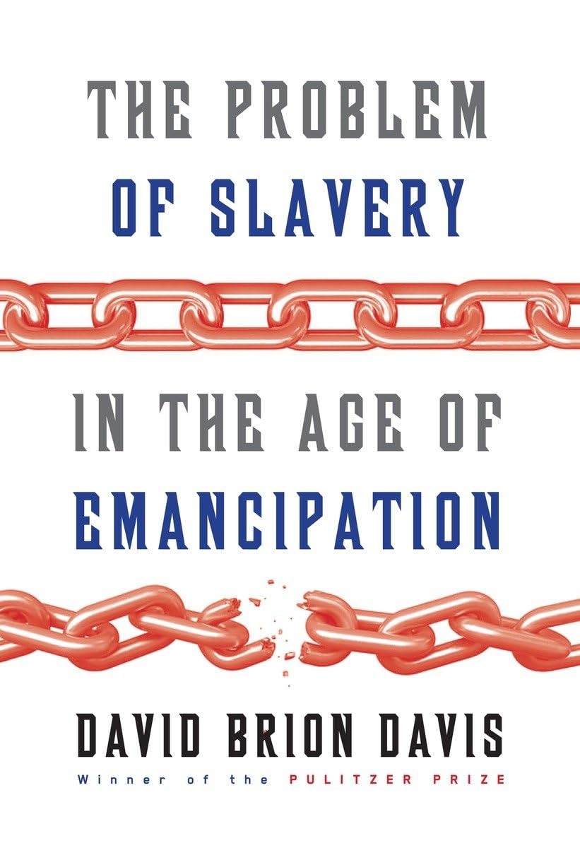 The Problem of Slavery in the Age of Emancipation book