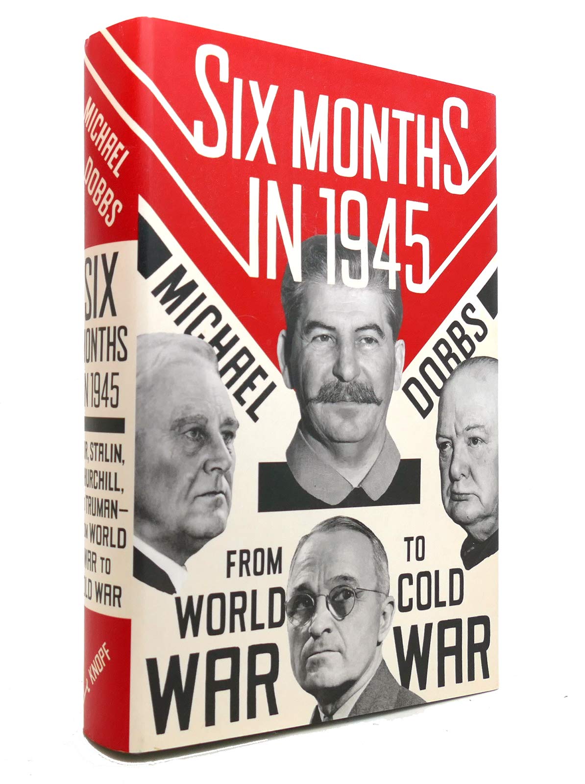 Six Months in 1945: FDR, Stalin, Churchill, and Truman--From World War to Cold War Film, Art & Culture