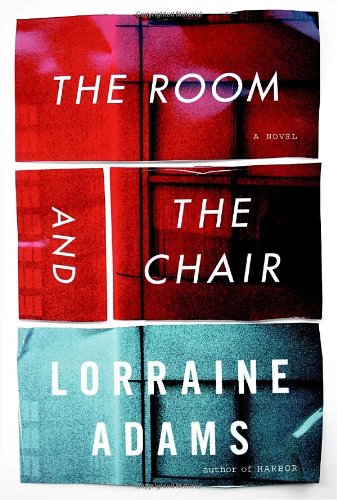 The Room and the Chair: A Novel Contemporary literature