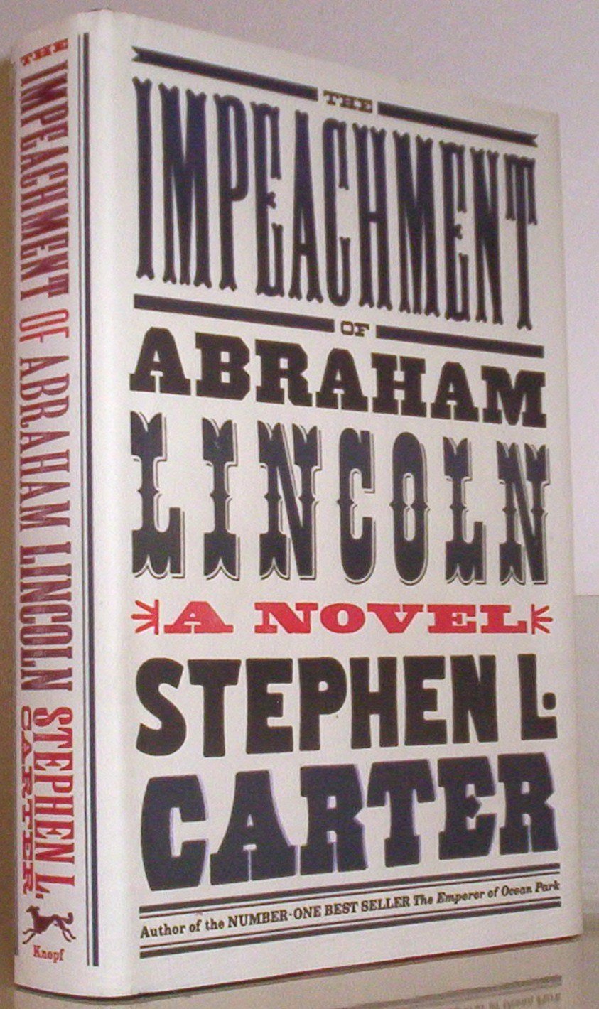 The Impeachment of Abraham Lincoln Historical Fiction