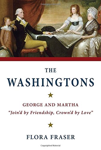 The Washingtons: George and Martha, "Join'd by Friendship, Crown'd by Love" Memories