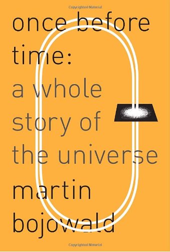 Once Before Time: A Whole Story of the Universe Natural Sciences