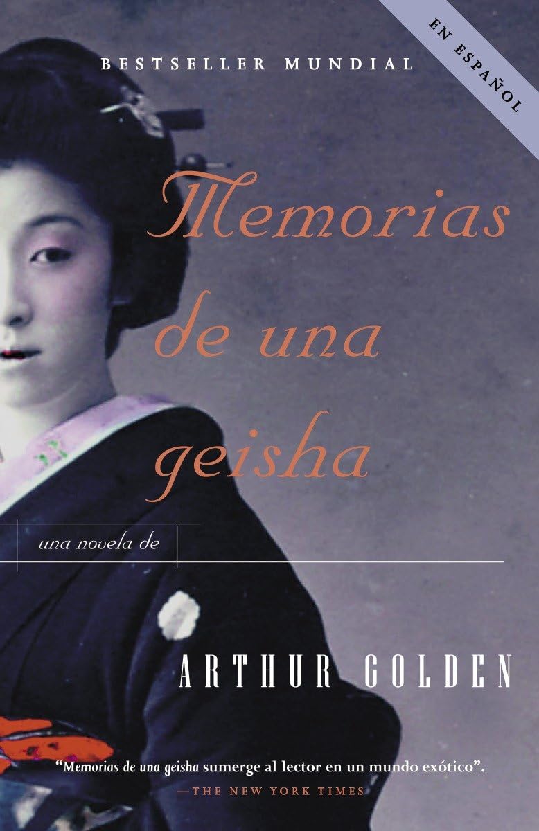 Memorias de una geisha / Memoirs of a Geisha: Una Novela Contemporary literature Books