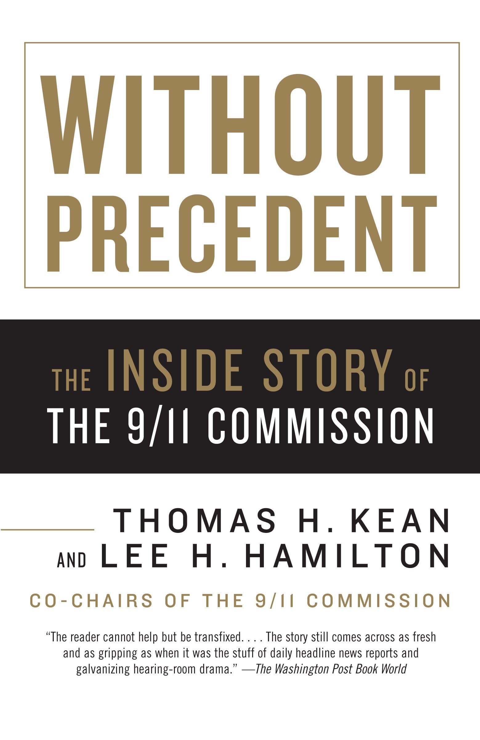 Without Precedent: The Inside Story of the 9/11 Commission (Vintage) Law