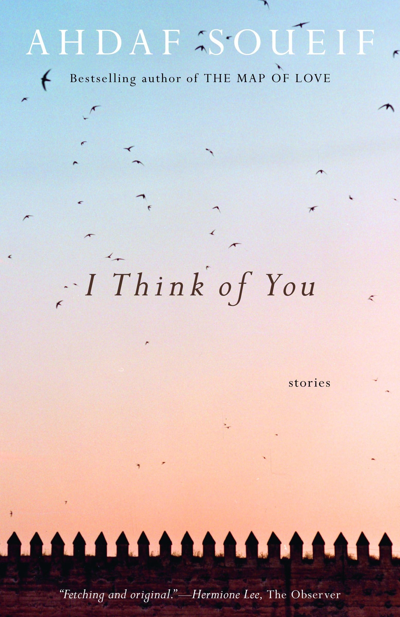 I Think of You: Stories Essays & Short Stories