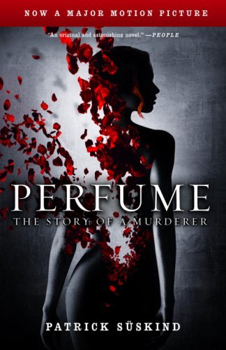 Perfume: The Story of a Murderer (Vintage International) Contemporary literature