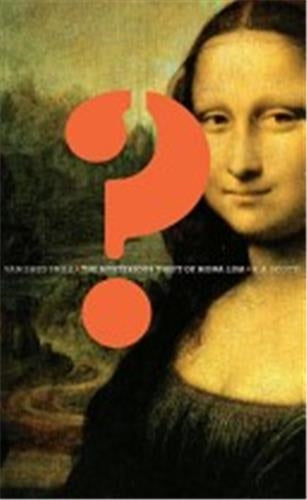 Vanished Smile The Mysterious Theft of the Mona Lisa Law