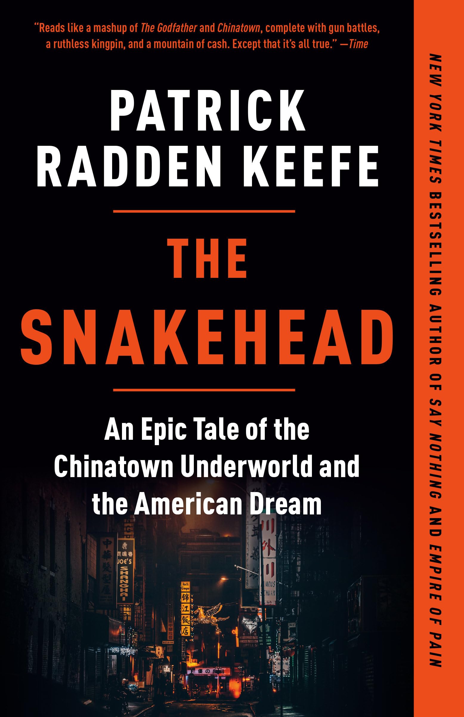 The Snakehead: An Epic Tale of the Chinatown Underworld and the American Dream Books