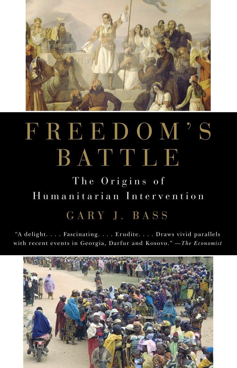 Freedom's Battle: The Origins of Humanitarian Intervention book