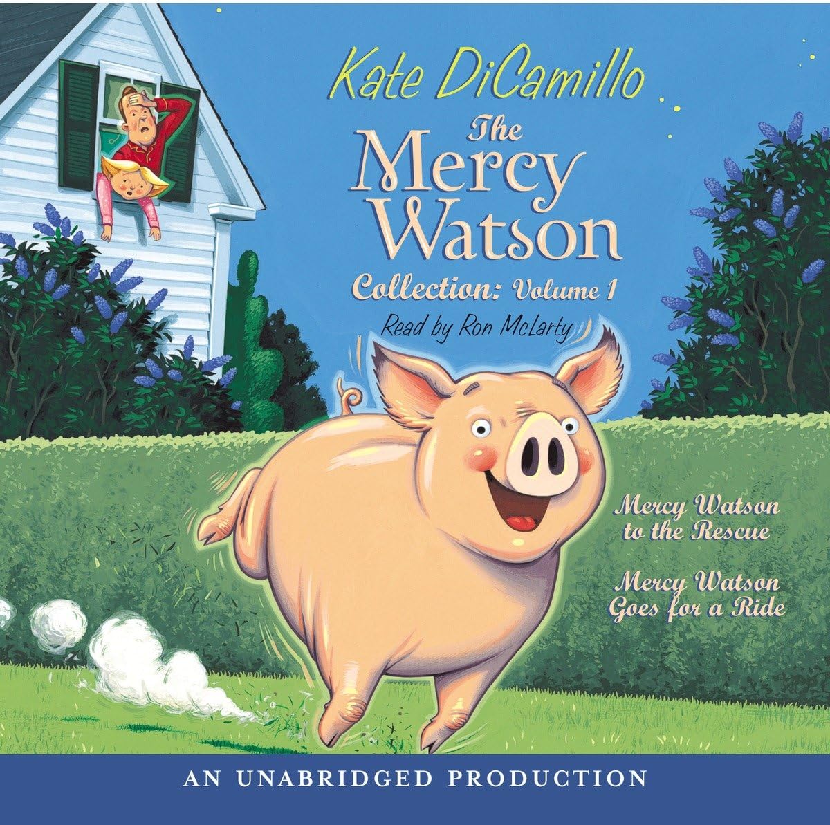 The Mercy Watson Collection Volume I: #1: Mercy Watson to the Rescue; #2: Mercy Watson Goes for a Ride Novels & Short Stories