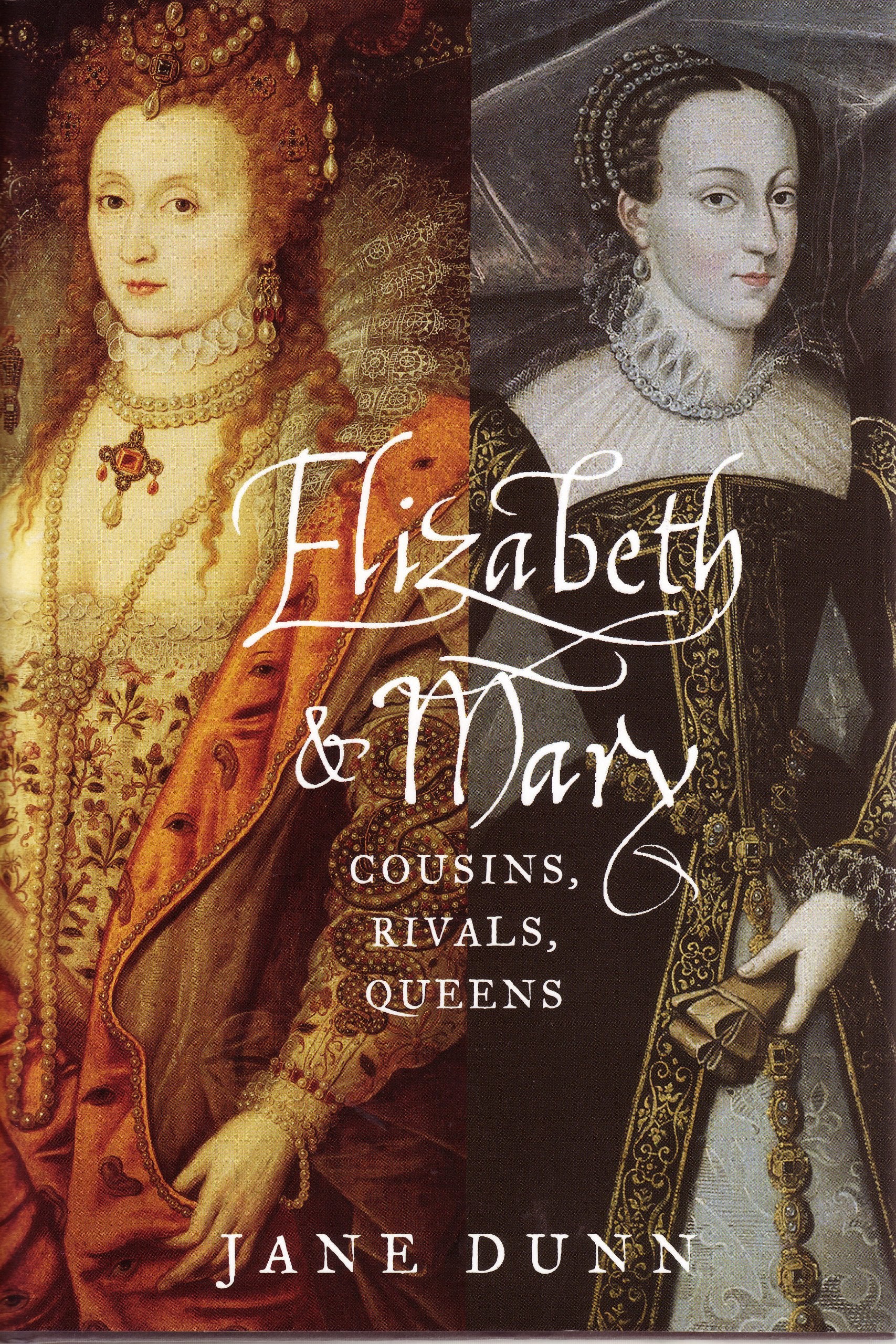 Elizabeth & Mary: Cousins, Rivals, Queens book