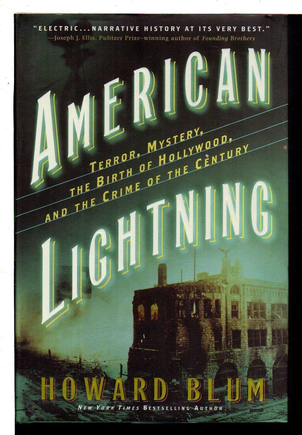 American Lightning: Terror, Mystery, Movie-Making, and the Crime of the Century Politics & Society Books