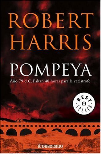 Pompeya / Pompeii (Best Seller) Historical Fiction