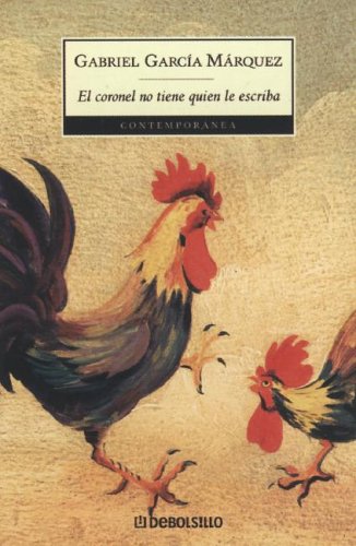 El coronel no tiene quien le escriba / No One Writes to the Colonel Contemporary literature