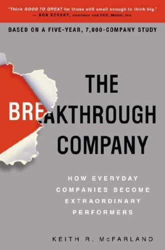 The Breakthrough Company: How Everyday Companies Become Extraordinary Performers Law