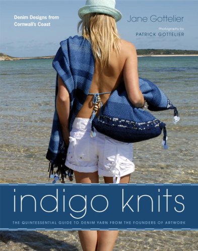 Indigo Knits: The Quintessential Guide to Denim Yarn From The Founders Of Artwork Hobbies & Crafts