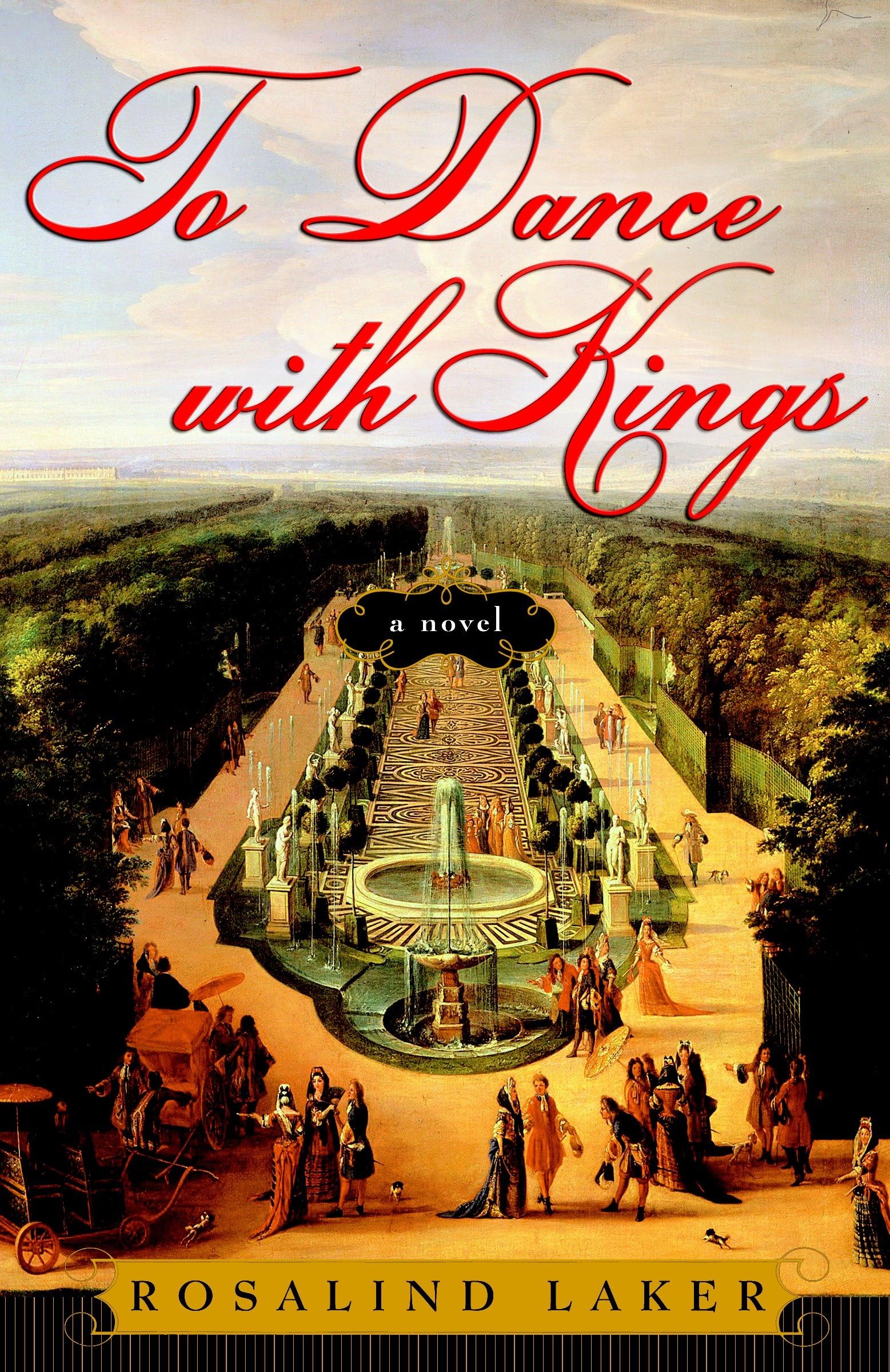 To Dance with Kings: A Novel Historical Fiction