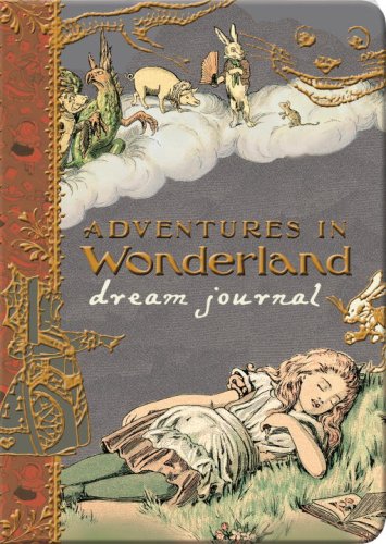 Adventures in Wonderland Dream Journal book