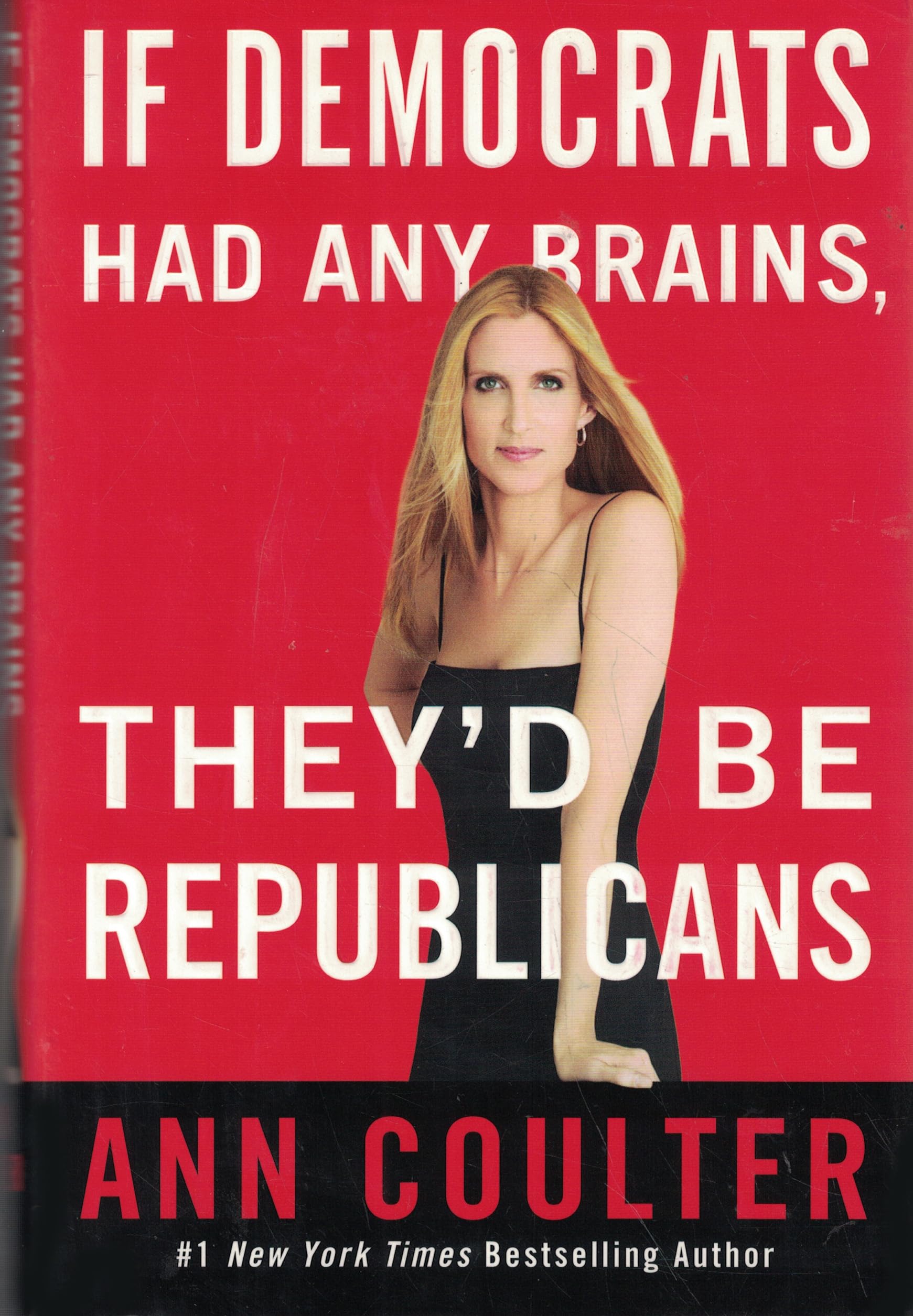 If Democrats Had Any Brains, They'd Be Republicans Social Sciences