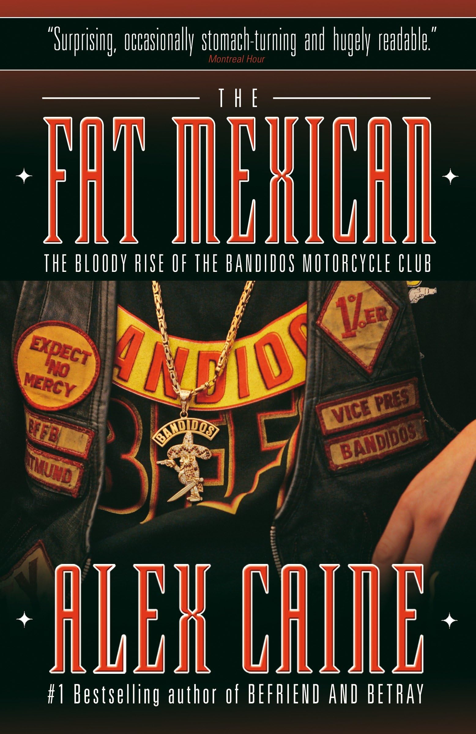 The Fat Mexican: The Bloody Rise of the Bandidos Motorcycle Club Politics & Society Books
