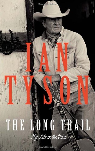 The Long Trail: My Life in the West book