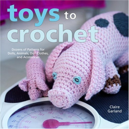 Toys to Crochet Hobbies & Crafts