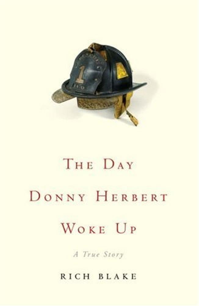 The Day Donny Herbert Woke Up: A True Story Science