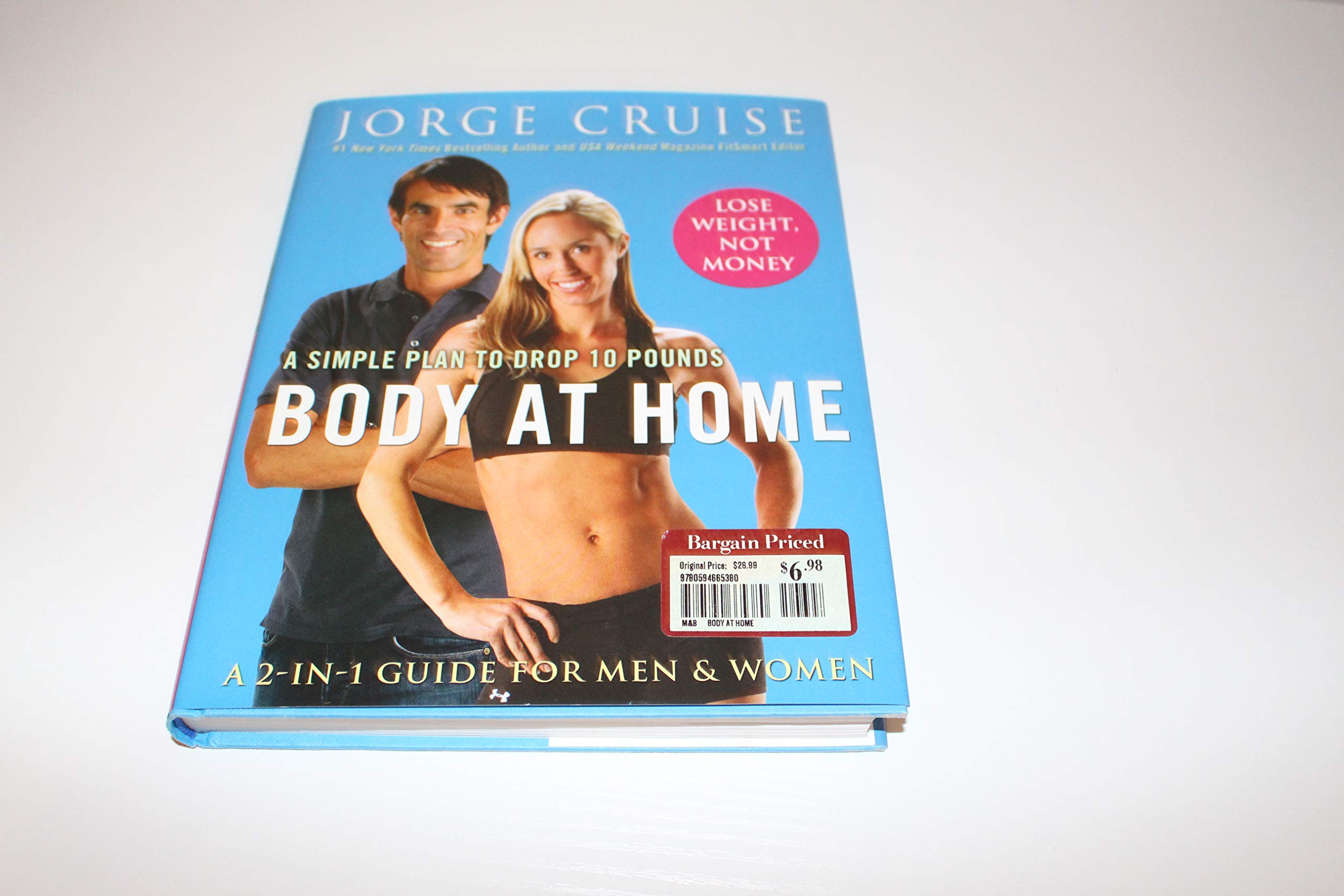 Body at Home: A Simple Plan to Drop 10 Pounds Health, Nutrition & Fitness