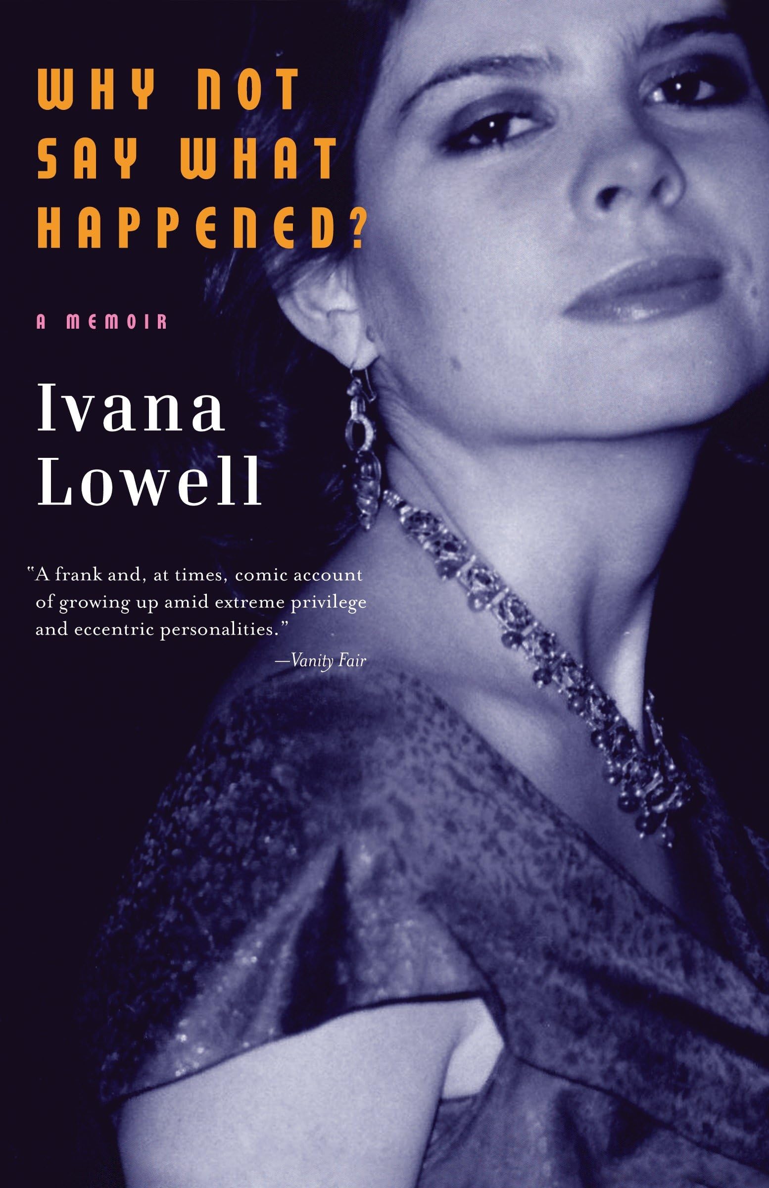 Why Not Say What Happened?: A Memoir book