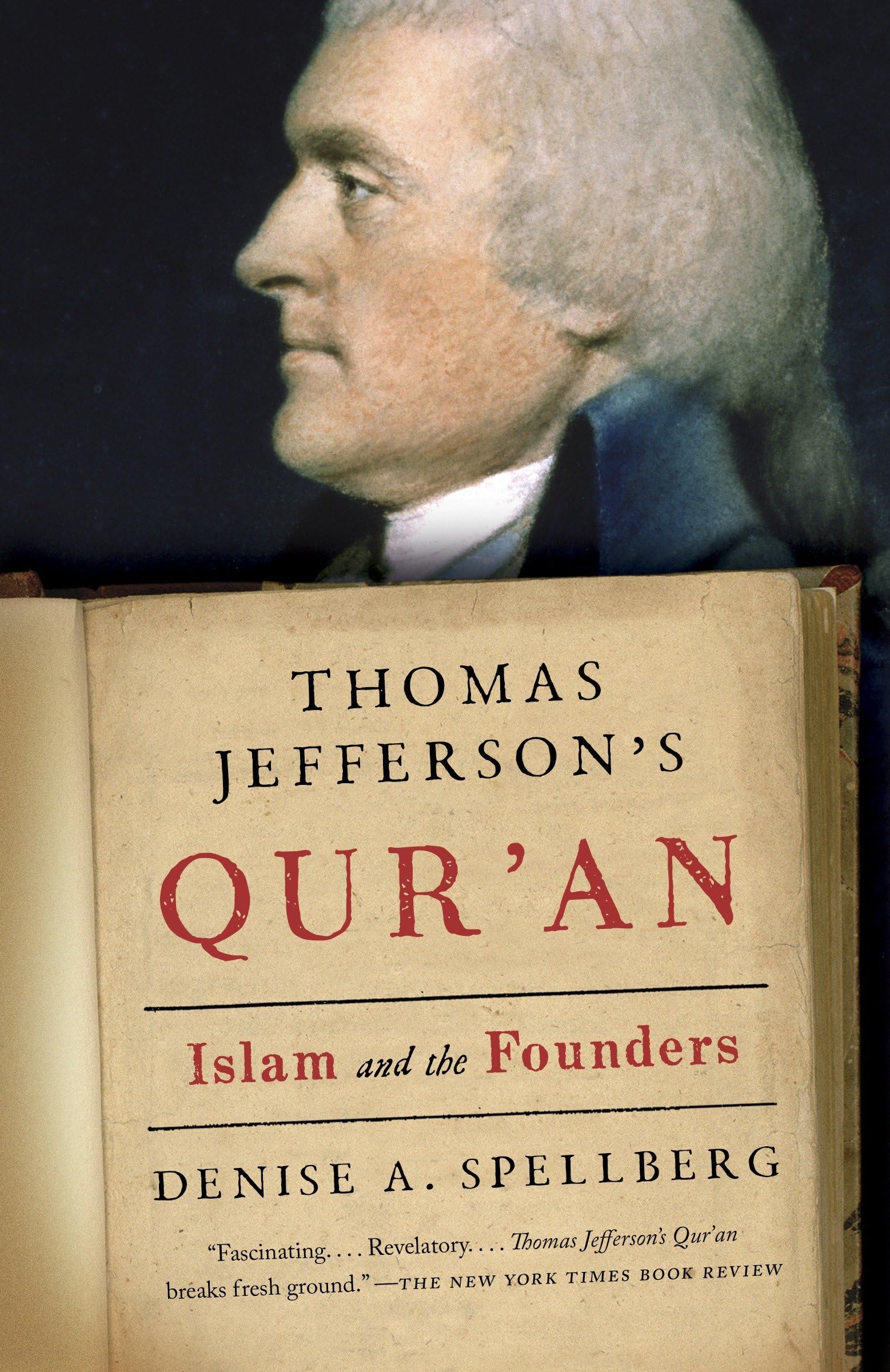 Thomas Jefferson's Qur'an: Islam and the Founders Social Sciences